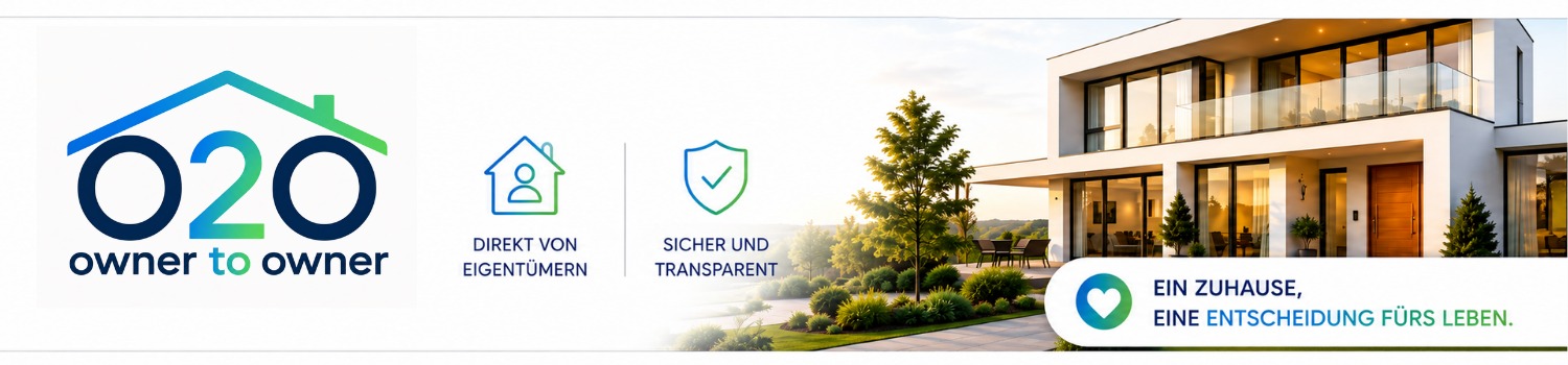 owner2owner – Direkt von Eigentümern, sicher und transparent. Ein Zuhause, eine Entscheidung fürs Leben.